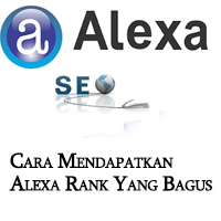 Cara Mendapatkan Alexa Rank yang Bagus