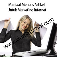 Manfaat Menulis Artikel Untuk Marketing Internet
