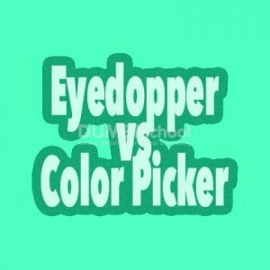 Memilih Warna Dengan Eyedopper dan Color Picker