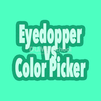 Memilih Warna Dengan Eyedopper dan Color Picker