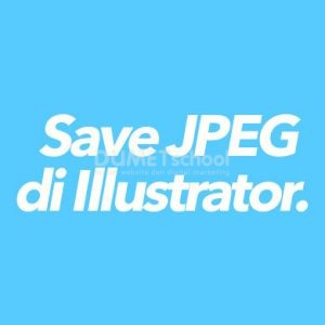 Cara Menyimpal File Bentuk JPEG di Illustator