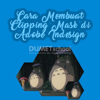 Cara Membuat Clipping Mask di Adobe Indesign