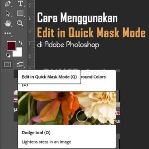 Cara Menggunakan Edit in Quick Mask Mode di Adobe Photoshop