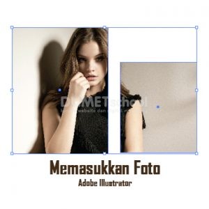 Memasukkan Foto dari Dua Kotak atau Lebih di Illustrator