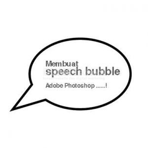 Membuat Speech Bubble di Adobe Photoshop