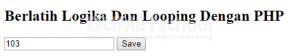 Berlatih Logika Dan Looping Dengan PHP