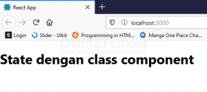 State Class Component Atau Usestate Funtion Component