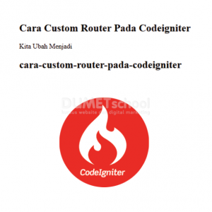 Cara Custom Router Pada Codeigniter