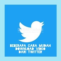 Beberapa-Cara-Mudah-Download-Video-dari-Twitter