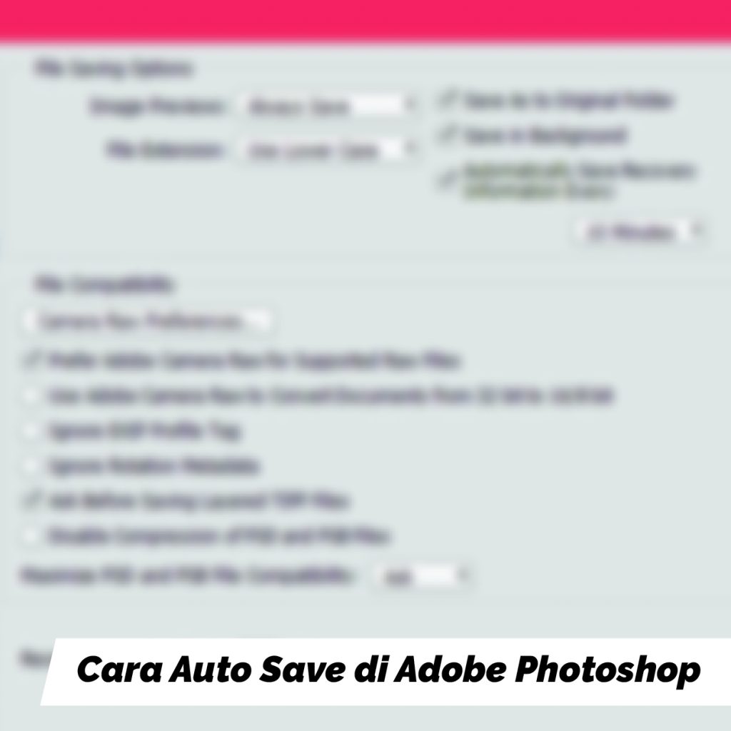 Cara Auto Save di Adobe Photoshop