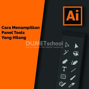 Cara Menampilkan Panel Tools Yang Hilang