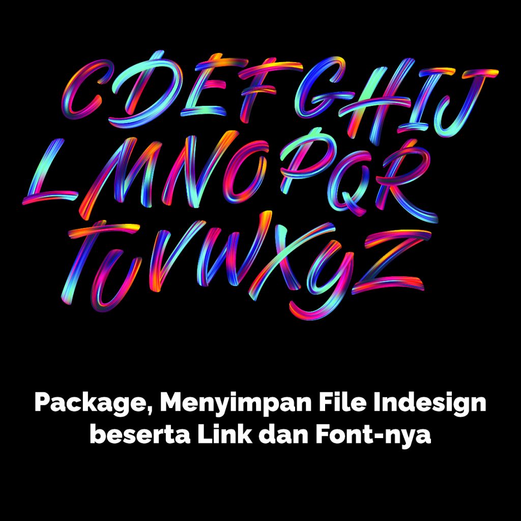 Menyimpan File Indesign beserta Link dan Font-nya