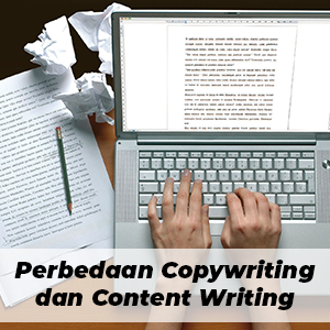perbedaan copywriting content writing