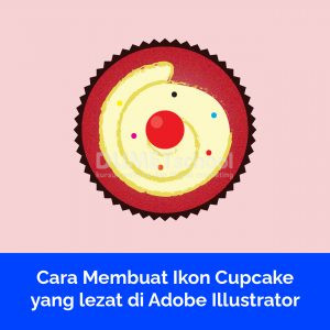 Cara Membuat Ikon Cupcake yang lezat di Adobe Illustrator Part 1