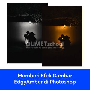 Memberi Efek Gambar EdgyAmber di Photoshop