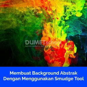 Membuat Background Abstrak Dengan Menggunakan Smudge Tool