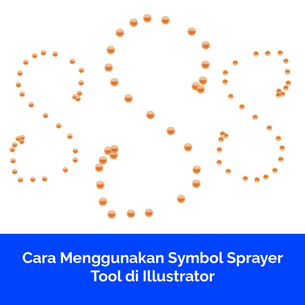 Cara Menggunakan Symbol Sprayer Tool di Illustrator