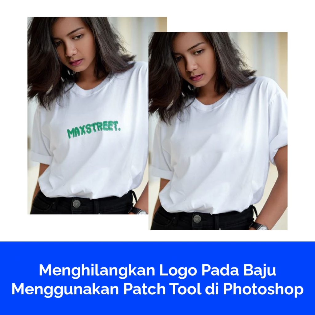 Menghilangkan Logo Pada Baju Menggunakan Patch Tool di Photoshop