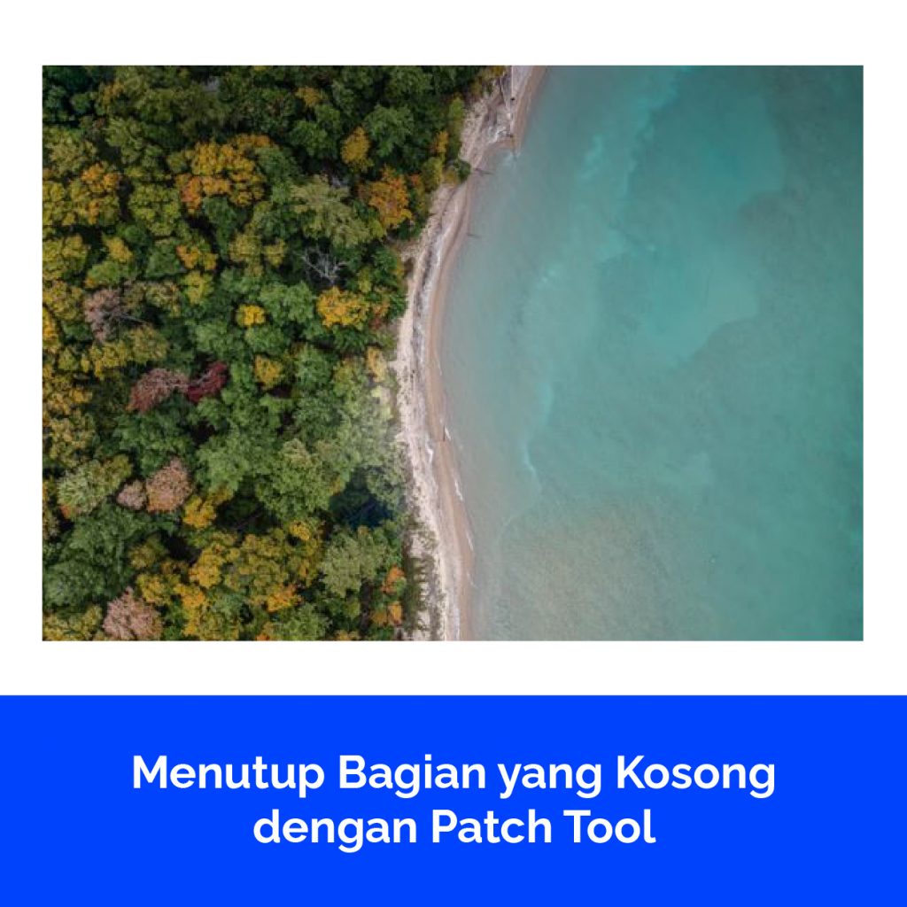 Menutup Bagian yang Kosong dengan Patch Tool