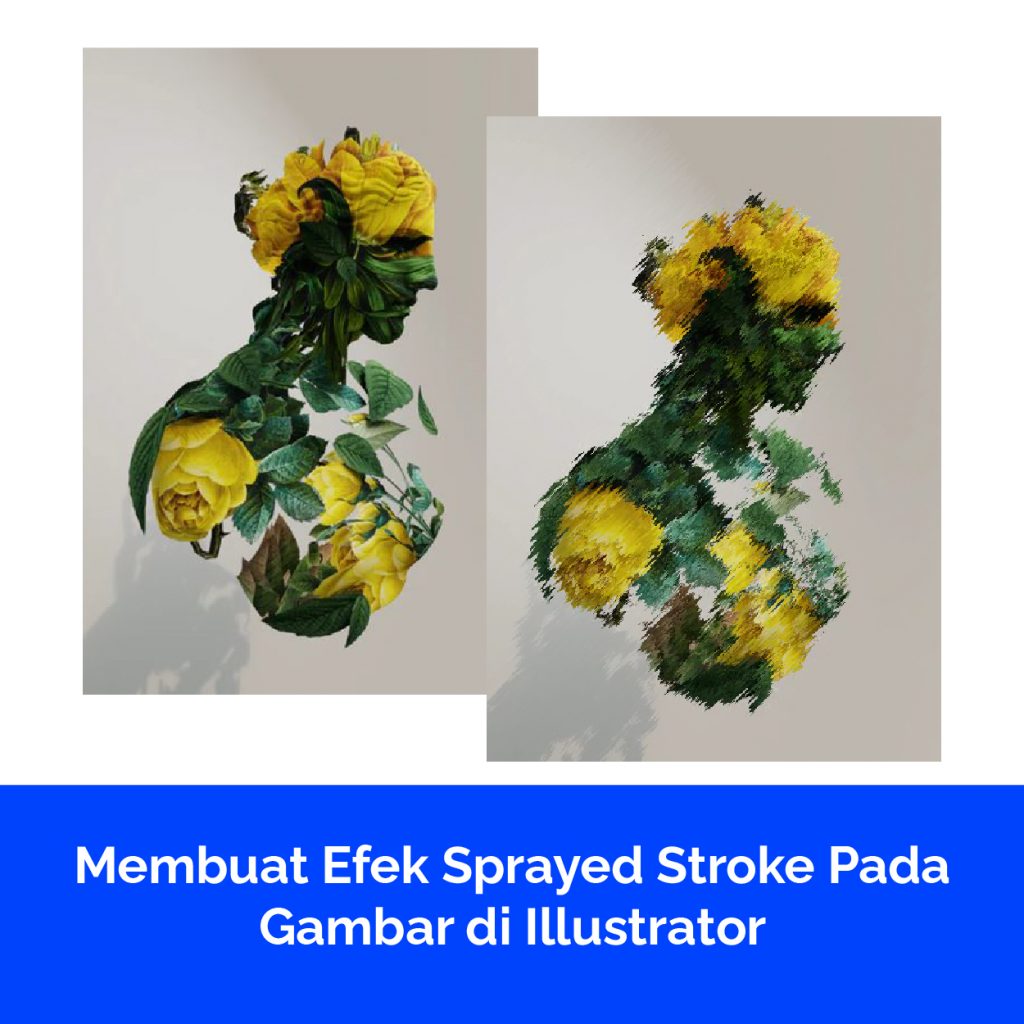 Membuat Efek Sprayed Stroke Pada Gambar di Illustrator