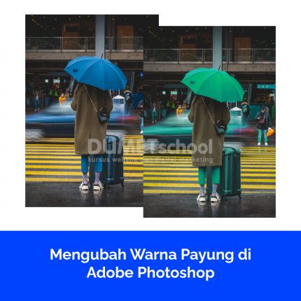 Mengubah Warna Payung di Adobe Photoshop