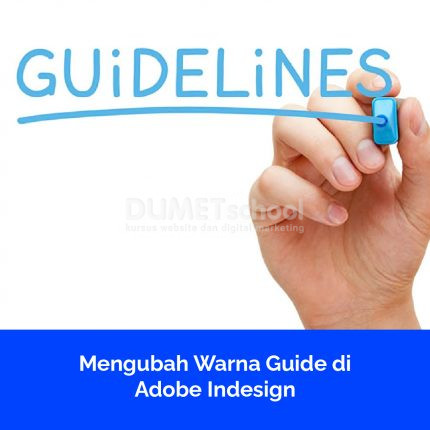 Mengubah Warna Guide di Adobe Indesign