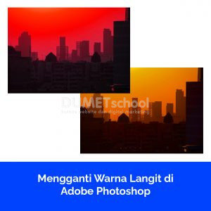 Mengganti Warna Langit di Adobe Photoshop
