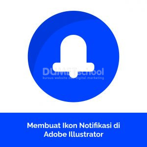 Membuat Ikon Notifikasi di Adobe Illustrator