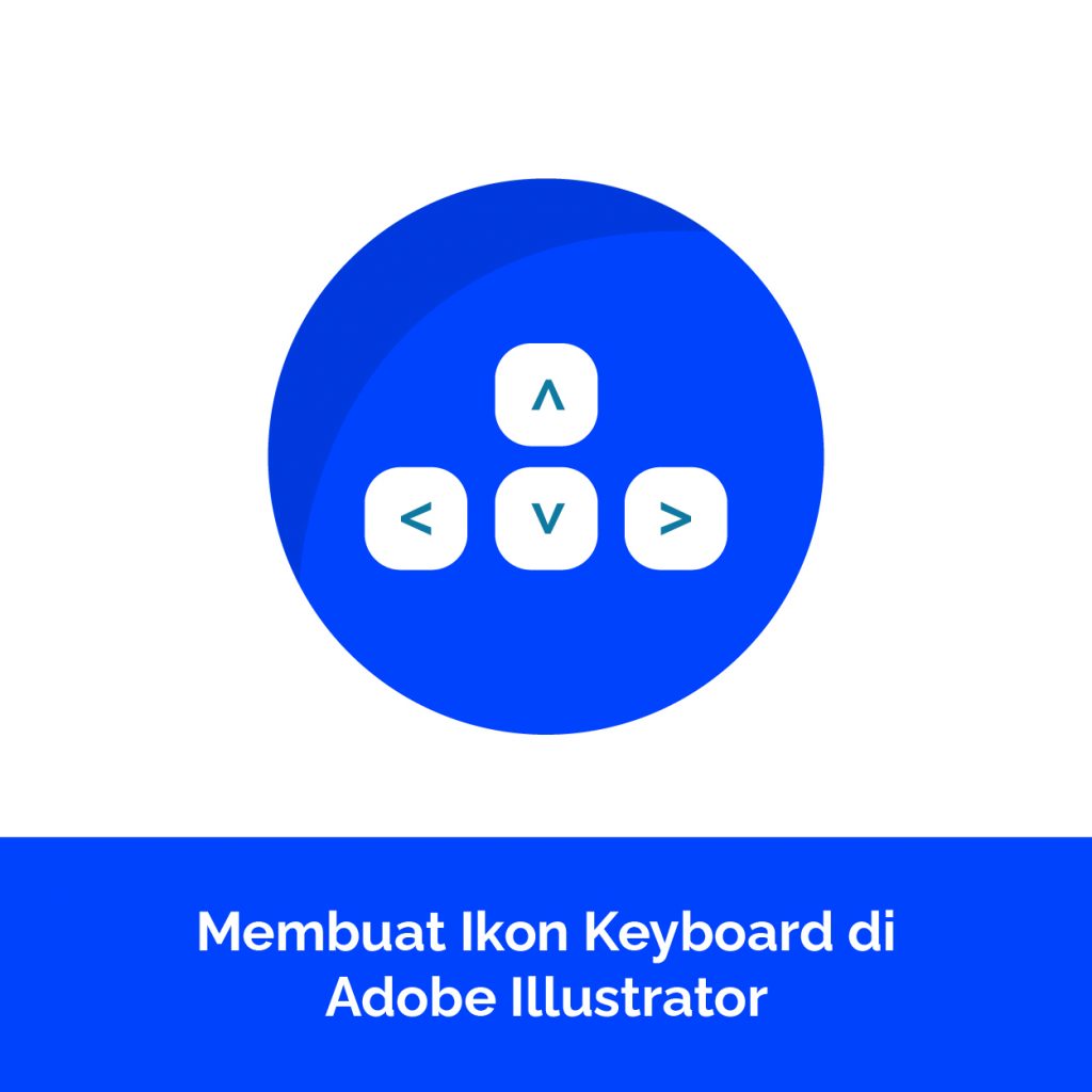 Membuat Ikon Keyboard di Adobe Illustrator