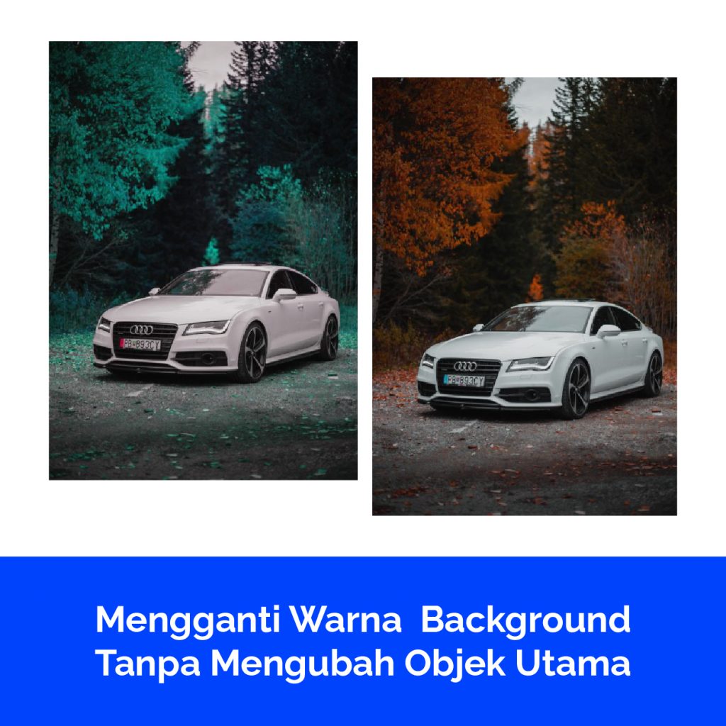 Mengganti Warna Background Tanpa Mengubah Objek Utama