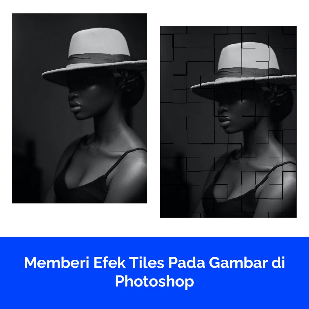 Memberi Efek Tiles Pada Gambar di Photoshop