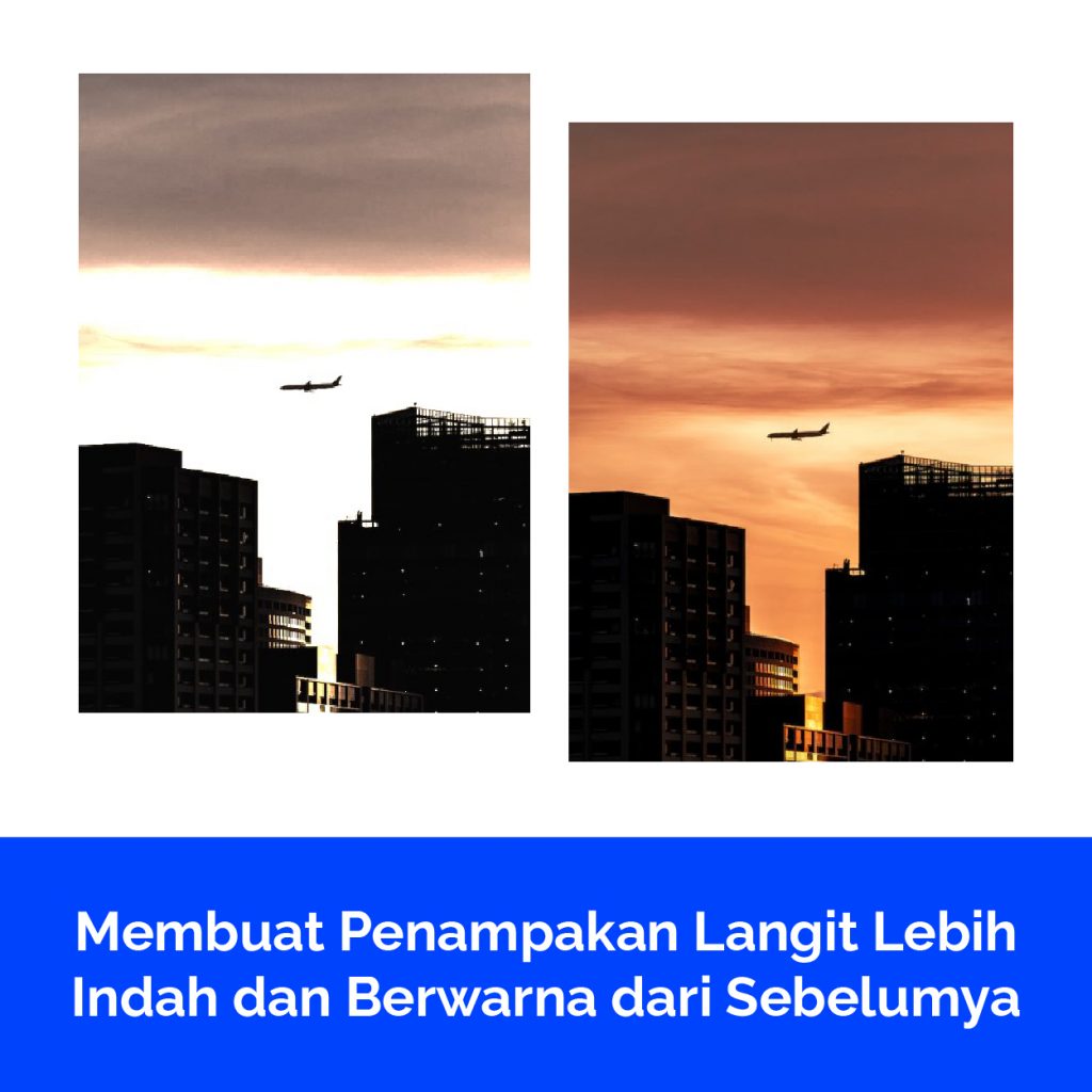 Membuat Penampakan Langit Lebih Indah dan Berwarna dari Sebelumya