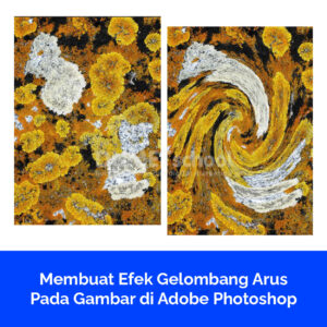 Membuat Efek Gelombang Arus Pada Gambar di Adobe Photoshop
