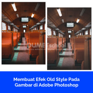 Membuat Efek Old Style Pada Gambar di Adobe Photoshop