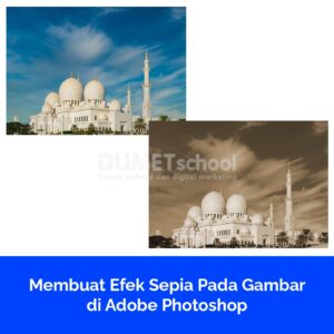 Membuat Efek Sepia Pada Gambar di Adobe Photoshop