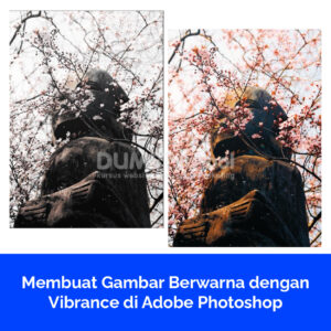 Membuat Gambar Berwarna dengan Vibrance di Adobe Photoshop