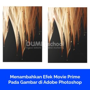 Menambahkan Efek Movie Prime Pada Gambar di Adobe Photoshop