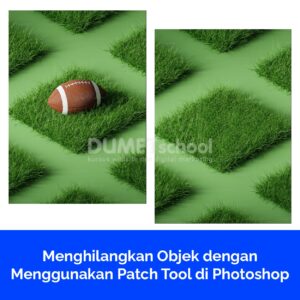 Menghilangkan Objek dengan Menggunakan Patch Tool di Photoshop