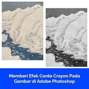 Memberi Efek Conte Crayon Pada Gambar di Adobe Photoshop