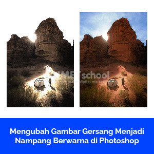 Mengubah Gambar Gersang Menjadi Nampang Berwarna di Photoshop