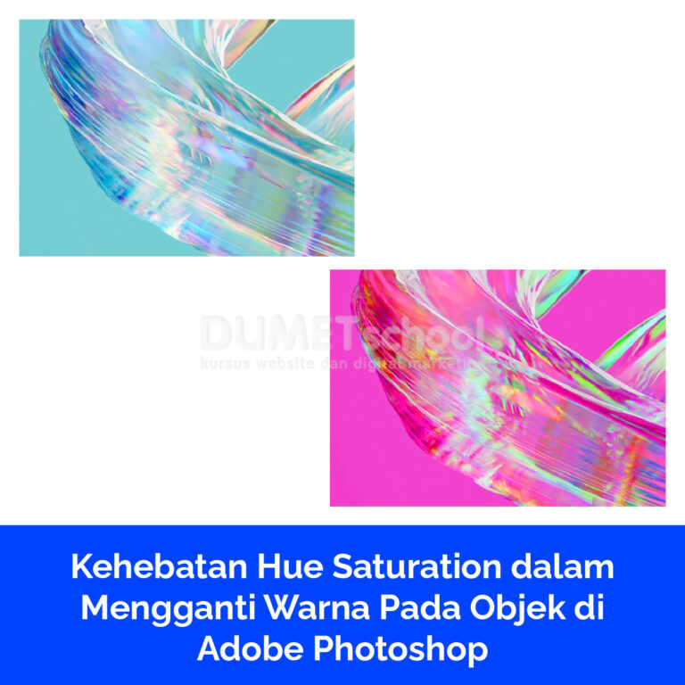 Kehebatan Hue Saturation dalam Mengganti Warna Pada Objek di Adobe Photoshop