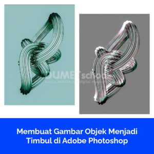 Membuat Gambar Objek Menjadi Timbul di Adobe Photoshop