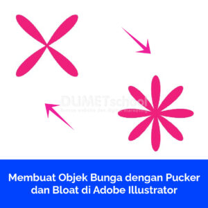 Membuat Objek Bunga dengan Pucker dan Bloat di Adobe Illustrator