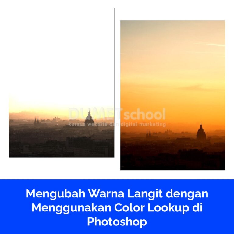 Mengubah Warna Langit dengan Menggunakan Color Lookup di Photoshop