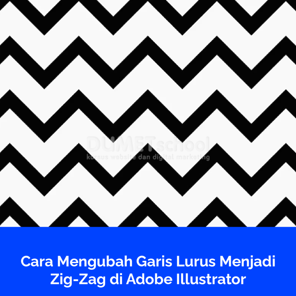 Cara Mengubah Garis Lurus Menjadi Zig-Zag di Adobe Illustrator