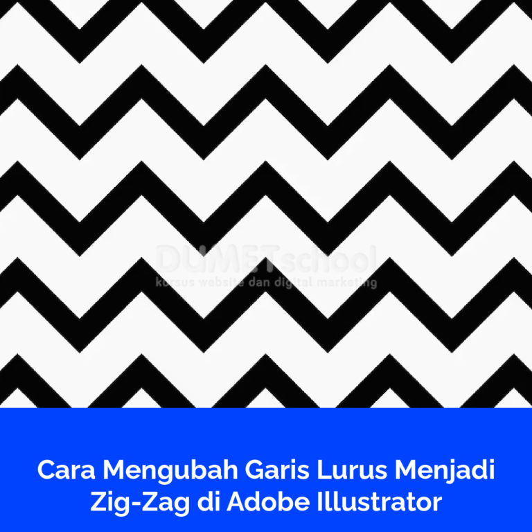 Cara Mengubah Garis Lurus Menjadi Zig-Zag di Adobe Illustrator