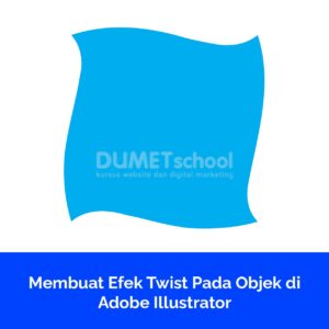 Membuat Efek Twist Pada Objek di Adobe Illustrator