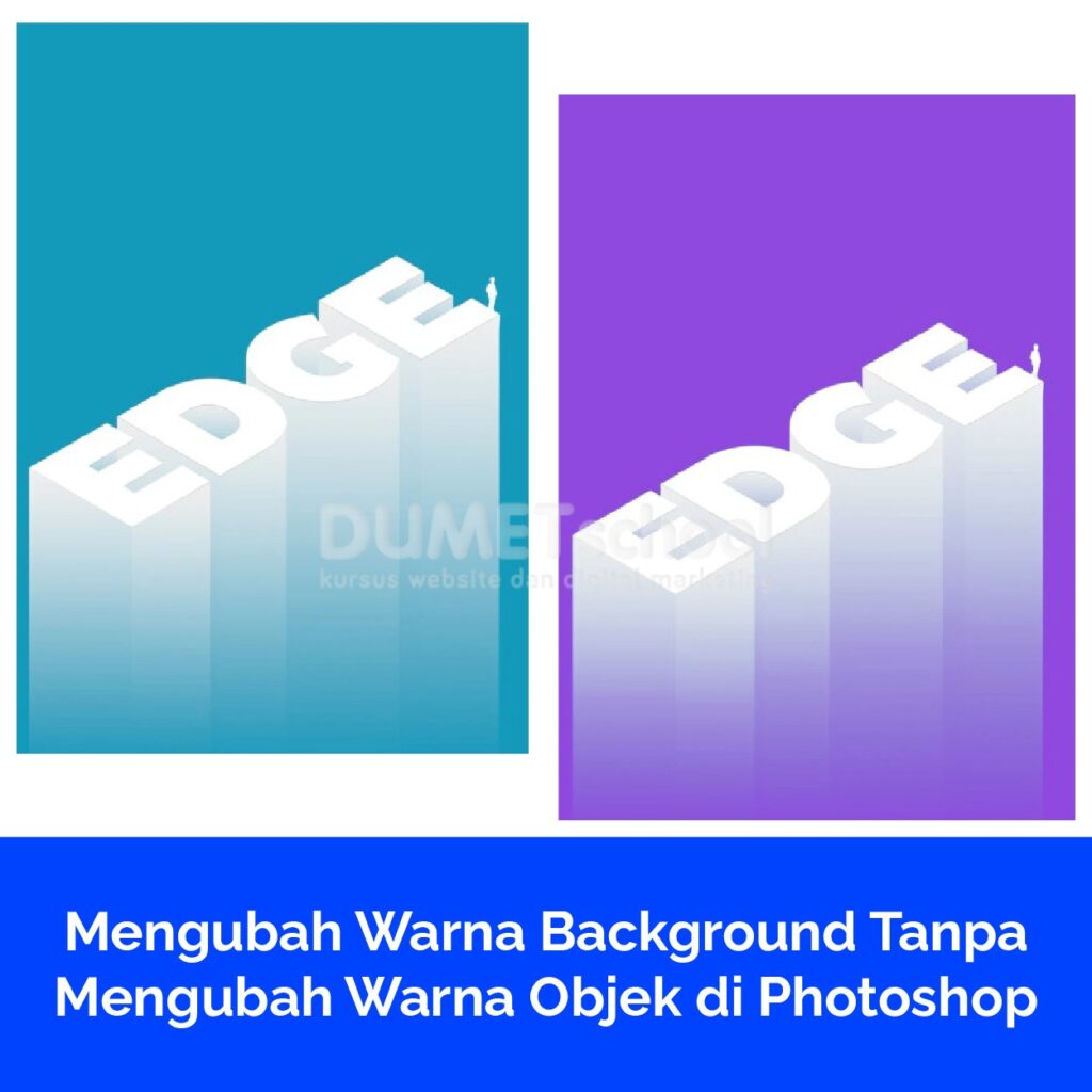 Mengubah Warna Background Tanpa Mengubah Warna Objek di Photoshop