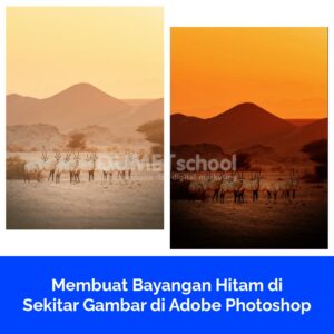 Membuat Bayangan Hitam di Sekitar Gambar di Adobe Photoshop