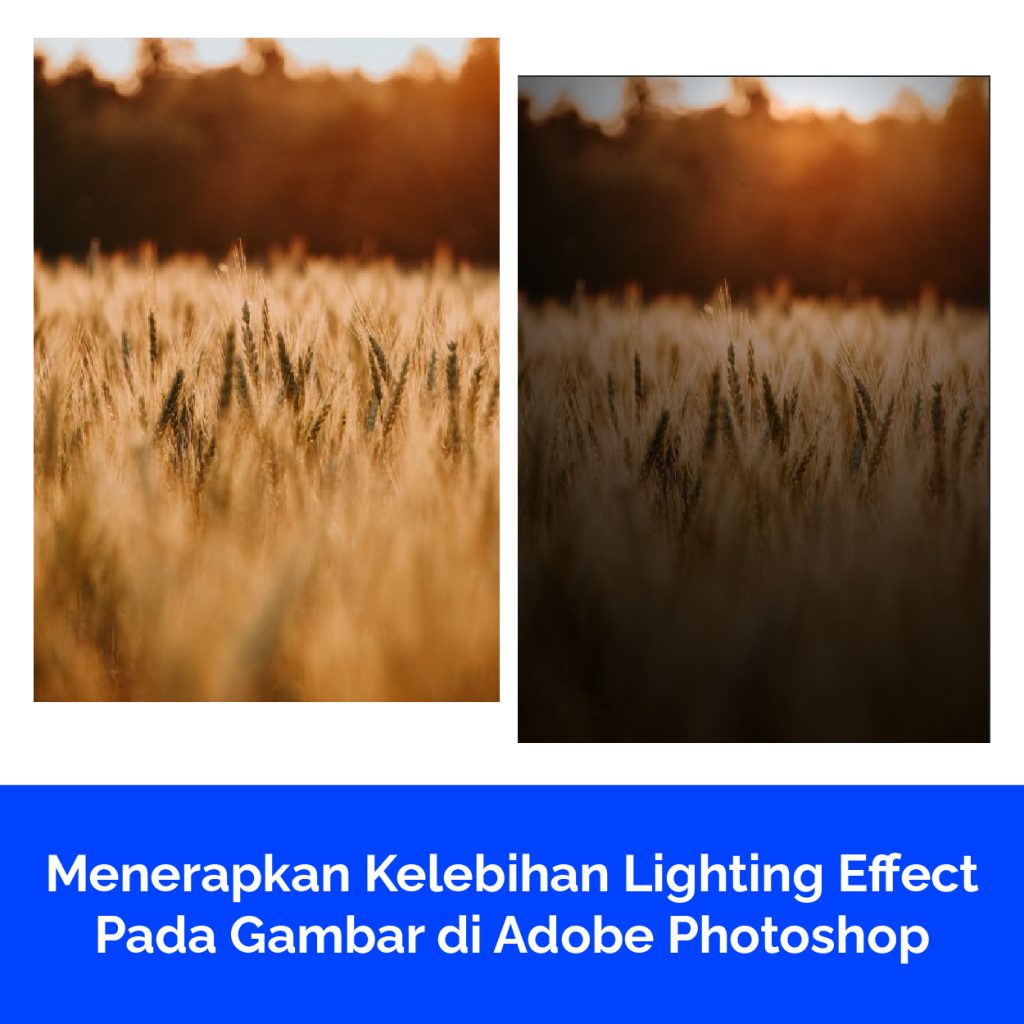 Menerapkan Kelebihan Lighting Effect Pada Gambar di Adobe Photoshop